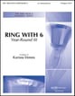 Ring with 6: Year Round III Handbell sheet music cover